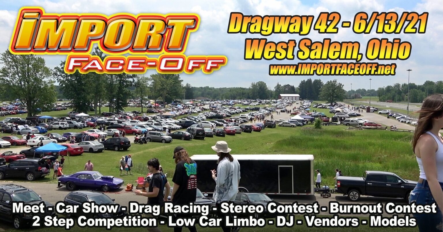 Import Face Off - Dragway 42